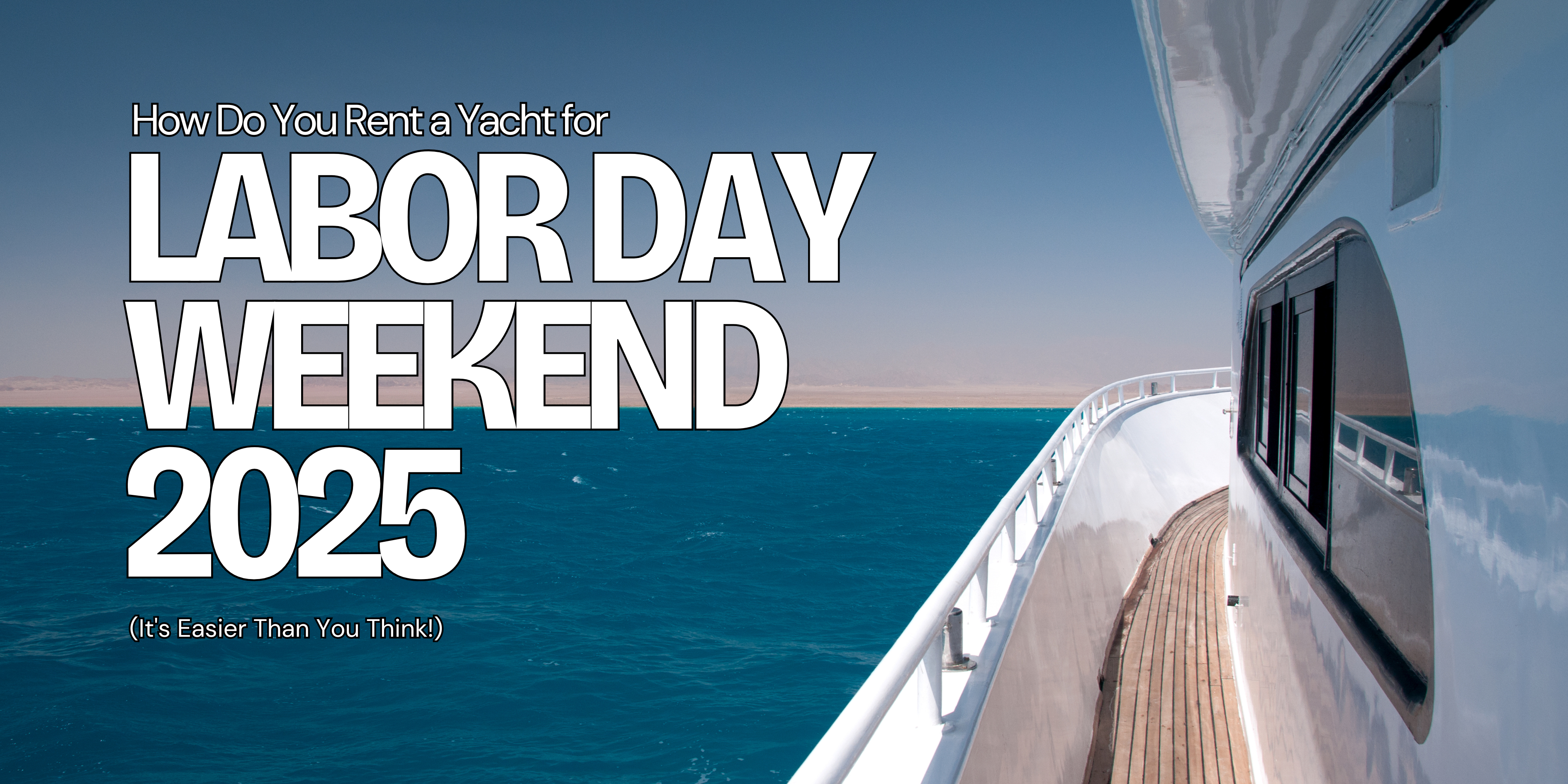 rent a yacht for labor day weekend